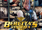 Beretta's Vendetta