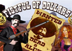 Fistful of Dollars