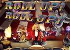 roll up roll up