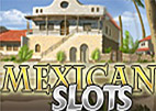 Mexican Slots