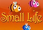 Small Life