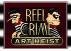 reel-crime2-art-heist