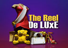 The Reel De Luxe