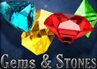 Gems & Stones